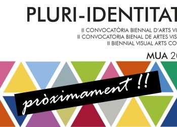 El MUA convoca la segunda edición de la Convocatoria Bienal de Artes Visuales Pluri-Identitats