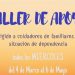 Abierto el plazo de inscripción al taller para cuidadores de personas dependientes
