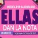 La Llotja acoge “Ellas dan la nota”, un espectáculo musical contra las desigualdades de género