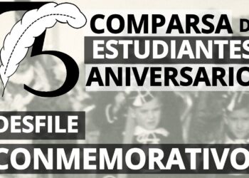 Desfile Conmemorativo 75 Aniversario de la comparsa de Estudiantes