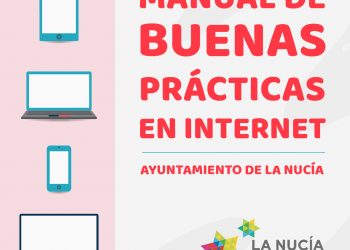 La Nucía edita un “Manual de Buenas Prácticas en Internet”