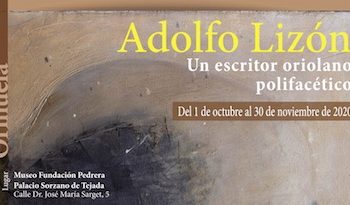 El jueves se presenta la muestra sobre el escritor y periodista Adolfo Lizón Gadea en Orihuela