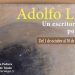 El jueves se presenta la muestra sobre el escritor y periodista Adolfo Lizón Gadea en Orihuela