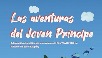 El Wagner acoge “Las aventuras del joven príncipe”, espectáculo familiar basado en El Principito