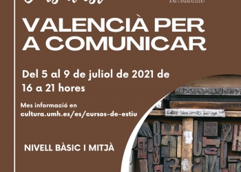Abierto el plazo para matricularse en el curso de verano “El valencià per a comunicar IV”