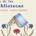 Villena celebra el Día de las Bibliotecas con actividades culturales para todos los públicos