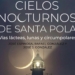 La belleza de los cielos nocturnos de Santa Pola en una exposición fotográfica