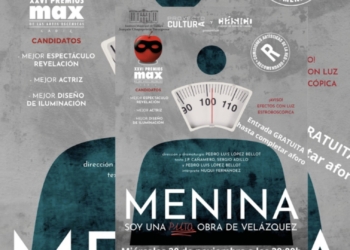 El miércoles, 20 de noviembre, se representarán en el Centro Cultural «Virgen del Carmen» la obra «Menina, soy una puta obra de Velázquez»