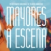 “Mayores a Escena 2025” contará con cinco espectáculos que suman 183 premios nacionales de teatro